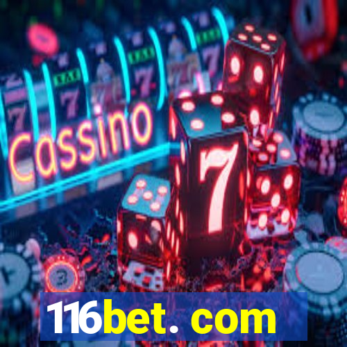 116bet. com